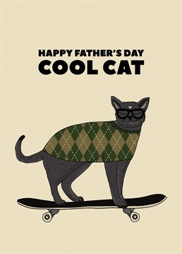 Dad's can be cool too. Father's Day card by Pearl Ivy.