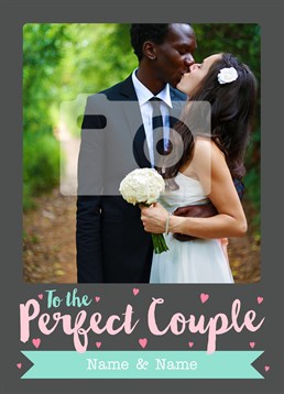 Play around with this photo card by Scribbler and upload a photo and add text for their wedding!