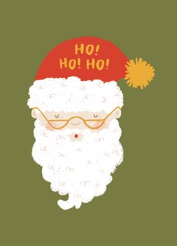 Featuring a jolly Santa cheerfully chuckling 'Ho! Ho! Ho!', this card is guaranteed to put a smile on the recipient's face.