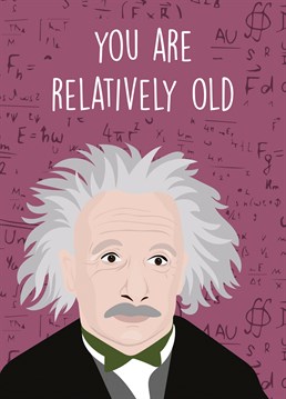 Are there any physics experts out there? Then get them this brilliant Birthday card by Rumble Birthday cards.