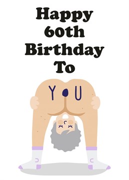 Everyones favourite bendy over bum birthday card! Get your bestie or mrs laughing out loud for their 60th Birthday! Designed by Studio Boketto.
