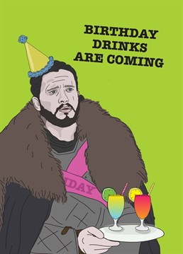 Even Jon Snow is in the mood for partying! Wish a Jon Snow fan a happy Birthday with this awesome Game of Thrones inspired card by Scribbler.