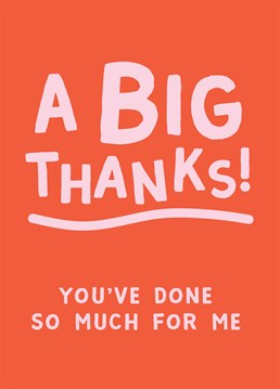 Let someone know how grateful you are with a piece of paper! A Thank You card by Scribbler.