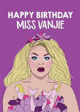 Miss Vanjie, Miss Vanjieeeee! I can guarantee you read it just like how she said it! Know a Vanjie super fan? I mean, who isn't? Make sure this Scribbler Birthday card is the one you'll be sending!