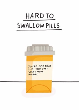 Something smells fishy here, and it's not cod liver oil tablets! Call out a colleague and let them know you're onto them with this Scribbler get well design.