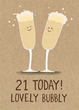 Crack the fizz open, someone is turning 21. A lovely Birthday card from Stormy Knight.