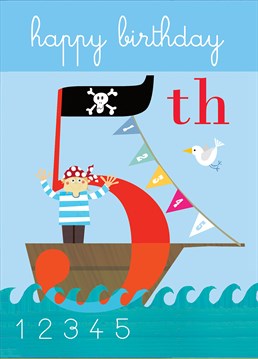 Sail away on this pirate ship. This brilliant The Square Card Company card is perfect to send to a special little person on their 5th birthday.