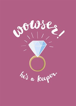 Congratulate someone on the size of their engagement ring! Sorry, I mean on their engagement. Cheeky card designed by Sassy Sarah.