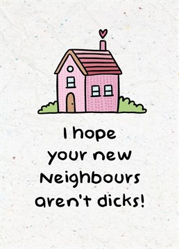 Send housewarming wishes with this funny new home card!
