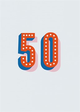 Congratulate your friend's fiftieth birthday in style with this colourful retro typographic card designed by Betiobca!