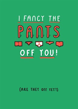 You have fancied the pants right off them! Make them laugh with this cheeky Anniversary card from Tillovision.