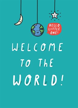 They've just arrived into this world so why not give them a warm welcome! This cute card from Tillovision is perfect for the fresh new person!
