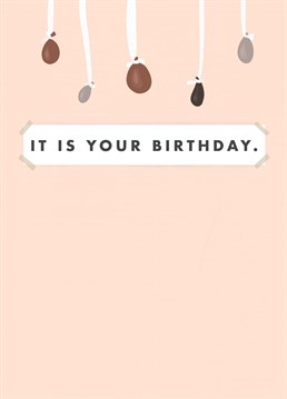 If Dwight Schrute made a Birthday card then this would definitely be it! The beautiful shade of beige really bring out the banging shades of brown right??