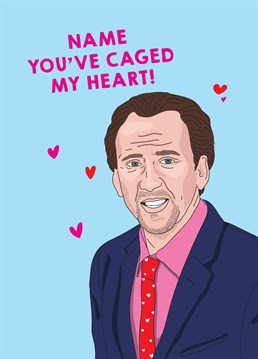 We can hardly wait to see Nicolas tackle his most challenging role yet: playing himself! Send this National Treasure to give your partner a laugh on Valentine's Day. Personalised design by Scribbler.