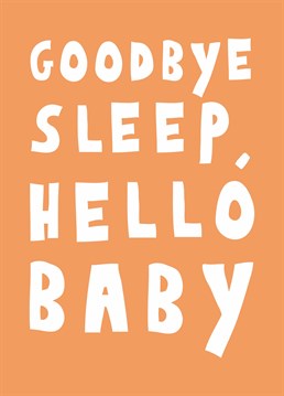Simultaneously welcome the birth of a new baby and mourn the death of a good night's sleep with one Whale & Bird card.
